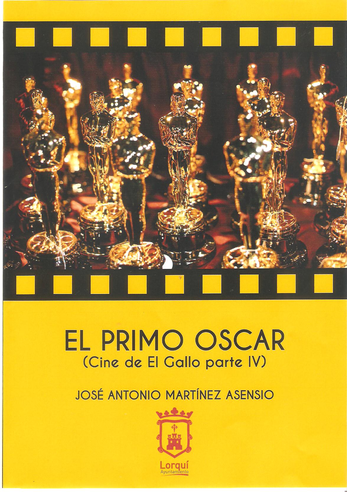 El primo Oscar Cine El Gallo Parte IV